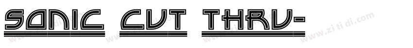 Sonic Cut Thru字体转换